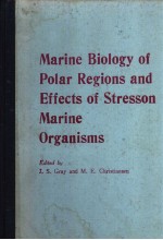 Marine Biology of Polar Regions and Effects of Stresson Marine Organisms