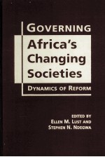 GOVERNING AFRICA'S CHANGING SOCIETIES  DYNAMICS OF REFORM