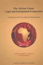 THE AFRICAN UNION:LEGAL AND INSTITUTIONAL FRAMEWORK  A MANUAL ON THE PAN-AFRICAN ORGANIZATION