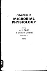 Advances in MICROBIAL PHYSIOLOGY Volume 19 1979