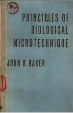 PRINCIPLES OF BIOLOGICAL MICROTECHNIQUE