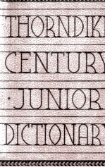 THE THORNDIKE-CENTURY . JUNIOR . DICTIONARY