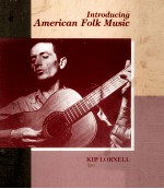 INTRODUCTING AMERICAN FOLK MUSIC