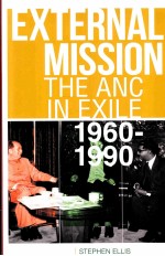 EXTERNAL MISSION  THE ANC IN EXILE