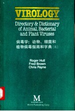 病毒学  动物、细菌和植物病毒指南和字典  英