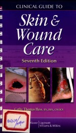 CLINICAL GUIDE TO SKIN & WOUND CARE SEVENTH EDITION