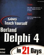 SAMS TEACH YOURSELF BORLAND DELPHI 4 IN 21 DAYS