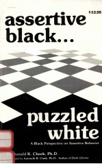 ASSERTIVE BLACK... PUZZLED WHITE