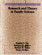 RESEARCH AND THEORY IN FAMILY SCIENCE