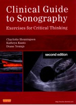 CLINICAL GUIDE TO SONOGRAPHY EXERCISES FOR CRITICAL THINKING SECOND EDITION