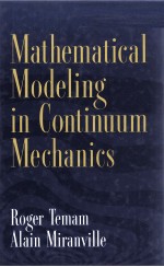 MATHEMATICAL MODELING IN GONTINUUM MECHANICS