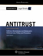 ANTITRUST  KEYED TO COURSES USING  SULLIVAN，HOVENKAMP AND SHELANSKI’S ANTITRUST LAW，POLICY AND PROCE