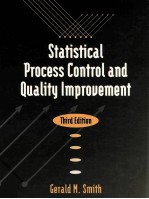 STATISTICAL PROCESS CONTROL AND QUALITY IMPROVEMENT THIRD EDITION