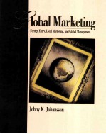 GLOBAL MARKETING%FOREIGN  FOREIGN ENTRY，LOCAL MARKETING，AND GLOBAL MANAGEMENT