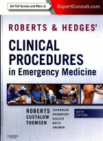 ROBERTS AND HEDGES' CLINICAL PROCEDURES IN EMERGENCY MEDICINE SIXTH EDITION