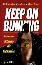 KEEP ON RUNNING THE SCIENCE OF TRAINING AND PERFORMANCE