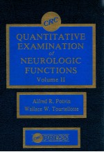 QUANTITATIVE EXAMINATION OF NEUROLOGIC FUNCTIONS VOLUME Ⅱ: METHODOLOGY FOR TEST AND PATIENT ASSESSME