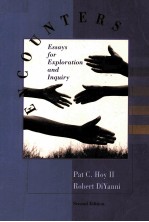 ENCOUNTERS:ESSAYS FOR EXPLORATION AND INQUIRY SECOND EDITION