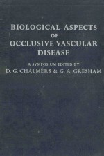 BIOLOGICAL ASPECTS OF OCCLUSIVE VASCULAR DISEASE