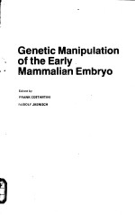 Genetic Manipulation of the Early Mammalian Embryo