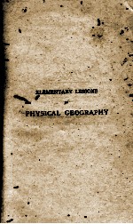 ELEMENTARY LESSONS IN PHYSICAL GEOGRAPHY