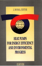 HEAT PUMPS FOR ENERGY EFFICIENCY AND ENVIRONMENTAL PROGRESS