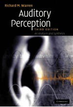 AUDITORY PERCEPTION  AN ANALYSIS AND SYNTHESIS  THIRD EDITION