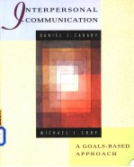 Interpersonal Communication：a Goals-based Approach