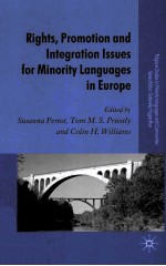 RIGHTS，PROMOTION AND INTEGRATION ISSUES FOR MINORITY LANGUAGES IN EUROPE