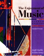 THE ENJOYMENT OF MUSIC EIGHTH EDITION