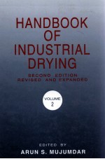 HANDBOOK OF INDUSTRIAL DRYING VOLUME 2