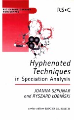 HYPHENATED TECHNIQUES IN SPECIATION ANALYSIS