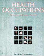 HEALTH OCCUPATIONS EXPLORATION AND CAREER PLANNING