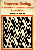 STRUCTURAL GEOLOGY AND INTRODUCTION TO GEOMETRICAL TECHNIQUES SECOND EDITION