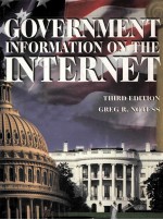 GOVERNMENT INFORMATION ON THE INTERNET THIRD EDITION