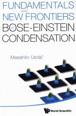 Fundamentals and New Frontiers of Bose-Einstein Condensation