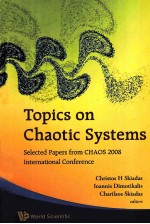 TOPICS ON CHAOTIC SYSTEMS  SELECTED PAPERS FROM CHAOS 2008 INTERNATIONAL CONFERENCE