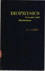 BIOPHYSICS Concepts and Mechanisms