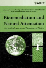 BIOREMEDIATION AND NATURAL ATTENUATION  PROCESS FUNDAMENTALS AND MATHEMATICAL MODELS