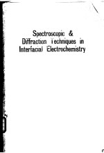 Spectroscopic and Diffraction Techniques in Interfacial Electrochemistry