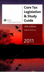 CORE TAX LEGISLATION & STUDY GUIDE  14TH EDITION  2011