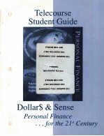 TELECOURSE STUDENT GUIDE FOR DOLLAR$ & SENSE PERSONAL FINANCE...FOR THE 21ST CENTURY