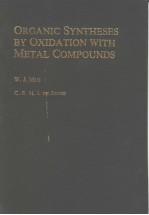 Organic syntheses by oxidation with metal compounds