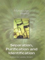 THE MOLECULAR WORLD SEPARATION