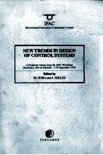 NEW TRENDS IN DESIGN OF CONTROL SYSTEMS