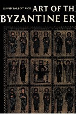 ART OF THE BYZANTINE ERA