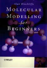 MOLECULAR MODELLING FOR BEGINNERS