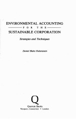 ENVIRONMENTAL ACCOUNTING FOR THE SUSTAINABLE CORPORATION