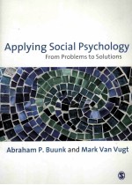 APPLYING SOCIAL PSYCHOLOGY  FROM PROBLEMS TO SOLUTIONS