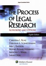 THE PROCESS OF LEGAL RESEARCH  AUTHORITIES AND OPTIONS  EIGHTH EDITION